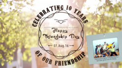 Cheers To 10 Years Of Friendship - Greetings Video