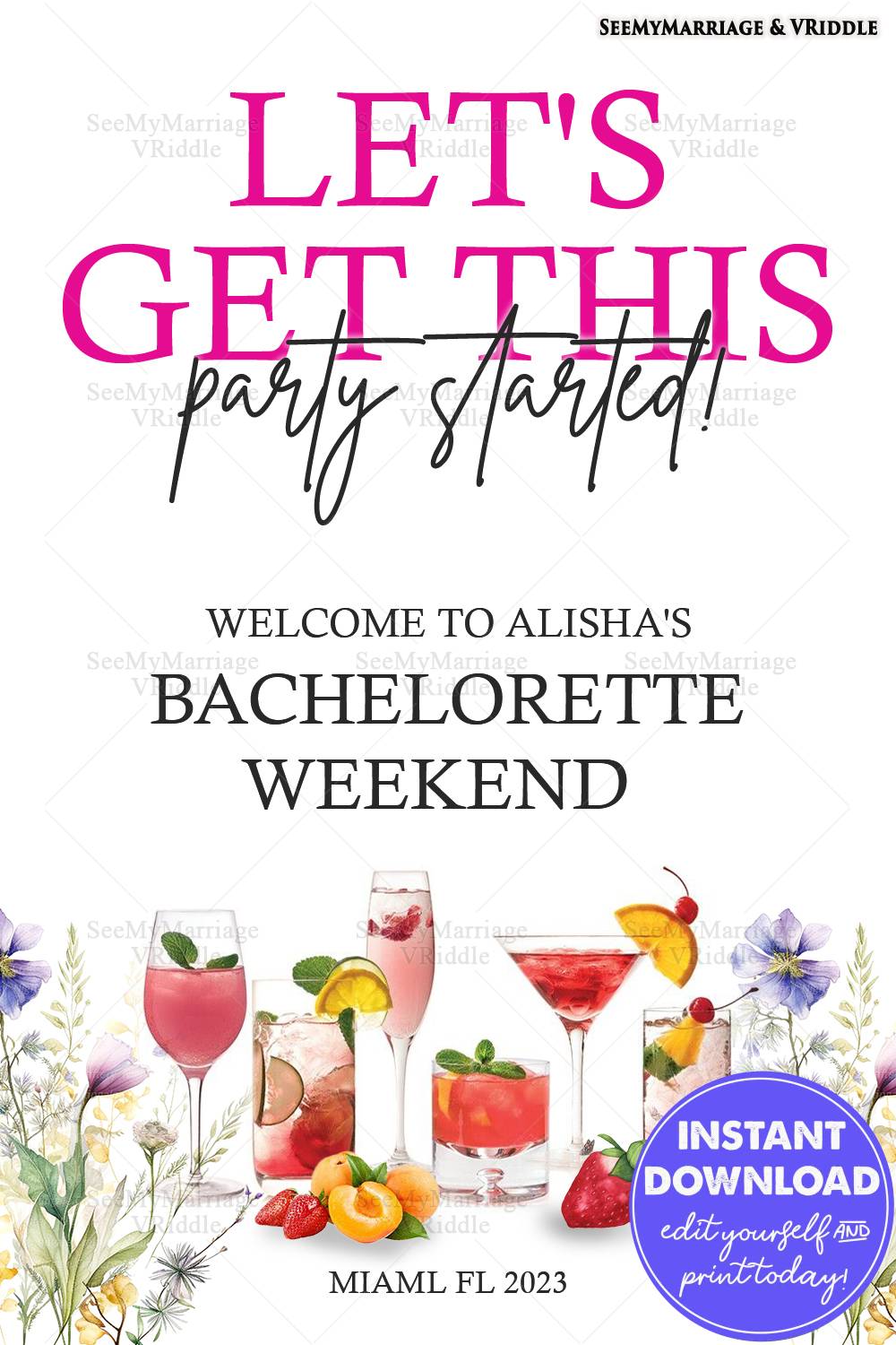 Bright and Fun Bachelorette Party Weekend Welcome Poster with Cocktails and Floral Touches