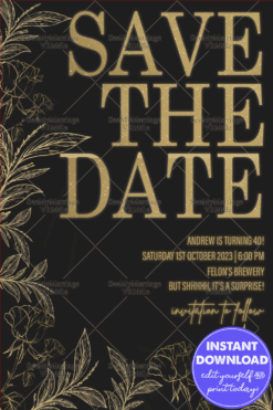 Stylish Save the Date Party Invite for 40th Celebration in Black and Gold