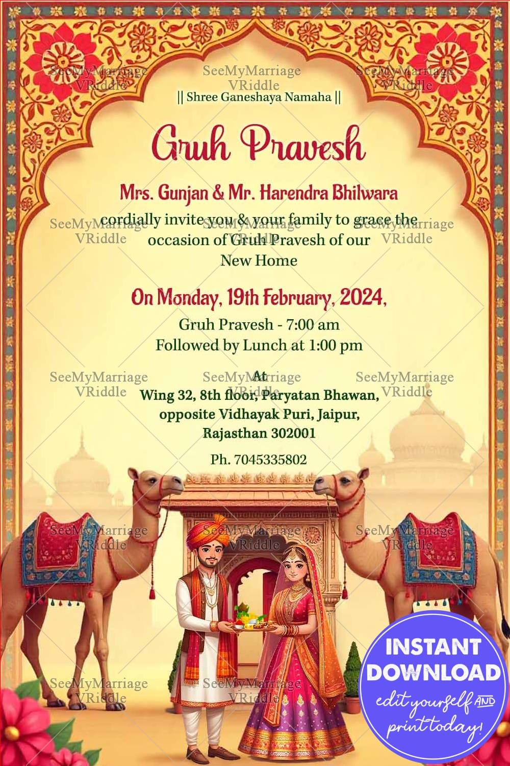 This image is a traditional Indian Gruh Pravesh (housewarming) invitation card designed with a rich Rajasthani theme. The background features an ornate arch frame with red floral patterns and golden accents, giving it an elegant and royal look.The bottom illustration depicts a traditionally dressed Rajasthani couple holding a pooja thali, standing in front of a decorative doorway, flanked by two camels adorned with colourful embroidered saddles. Bright pink flowers in the corners enhance the cultural and festive aesthetic, making this card perfect for a warm and graceful housewarming invitation rooted in Indian heritage.